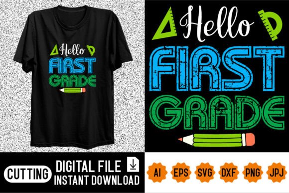 Hello First Grade Shirt Design