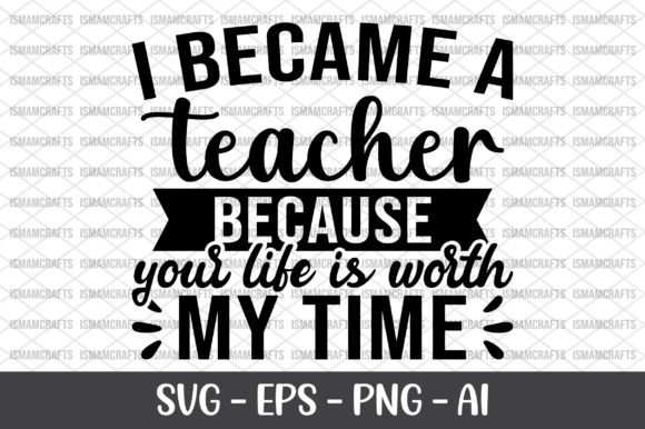 I Became a Teacher Because Your Life Is Worth My Time