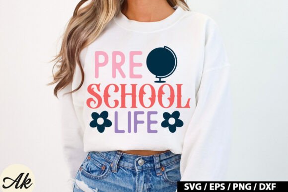 Pre School Life SVG Design