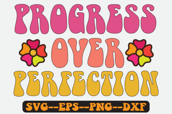 Progress Over Perfection Retro SVG Design